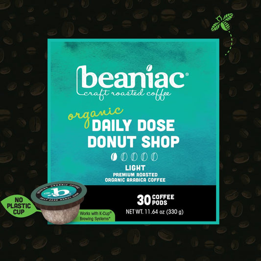 Beaniac Organic Daily Dose Donut Shop, Light Roast, Single Serve Compostable K Cup Coffee Pods, Organic Arabica Coffee, Keurig Brewer Compatible, 30 Count