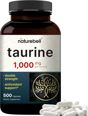 Naturebell Taurine 1,000Mg Per Serving, 500 Capsules | Essential Amino Acids Supplement – Double Strength – Antioxidant Support For Heart, Muscle, Brain, & Liver Health – Non-Gmo, Gluten Free