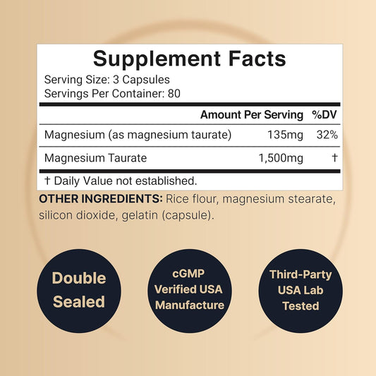 Magnesium Taurate 1,500Mg Per Serving, 240 Capsules | Chelated For High Absorption – Heart & Nervous Mineral Supplement – Non-Gmo, Gluten Free