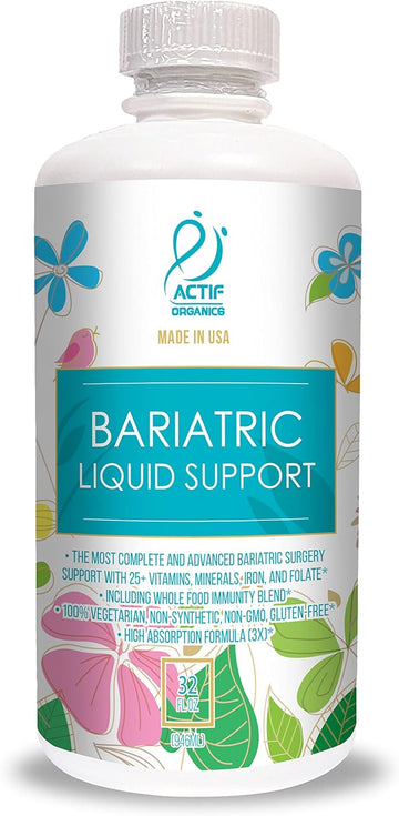 Actif Organic Bariatric Liquid Support With 25+ Organic Vitamins And Minerals For Bariatric Surgery, Advanced Formula, Non Gmo, 32 Oz