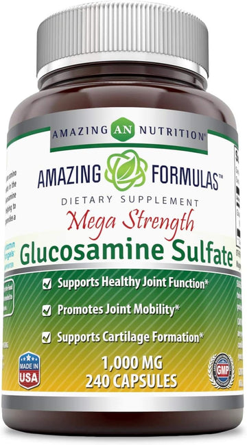 Amazing Formulas Glucosamine Sulfate (Mega Strength) Supplement - 1000 Mg, 240 Capsules (Non-Gmo,Gluten Free) Supports Healthy Joint Function - Promotes Joint Mobility - Supports Cartilage Formation