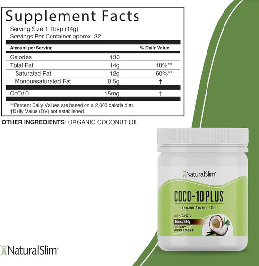 Naturalslim Coco10 Plus With Coq10 - Organic Coconut Oil For Cooking, Baking, Mixing With Shake Or Coffee - Fresh Flavor - 16 Oz
