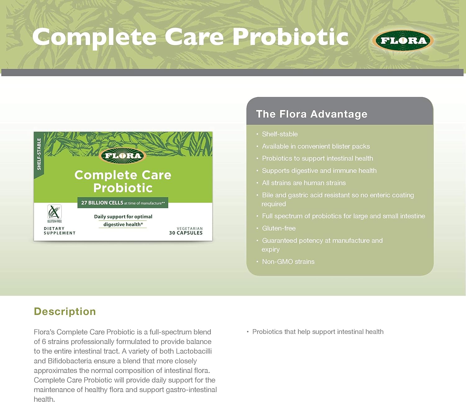 Flora - Shelf-Stable Complete Care Probiotic with 34 Billion CFU, Contains Lactobacillus and Bifidobacterium Strains, Non GMO Strains, Gluten Free, 30 Vegetarian Capsules