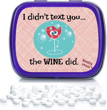I Didn’T Text You The Wine Did Mints – Weird Gift For Friends Easter Basket For Adults Stocking Stuffers Best Friend Gag