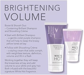 White Hot Boost And Shoosh Duo : Brilliant Shampoo And Shooshing Crème : Keep Brassiness At Bay, Brighten Grey And White Hair, Combat Yellowing, Bring Volume And Oomph