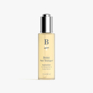 Better Not Younger Fortifying Serum For Thinning And Aging Hair - Promoting Stronger, Thicker Looking Hair Density For Women 40+ Experiencing Hair Loss - 2Fl.Oz