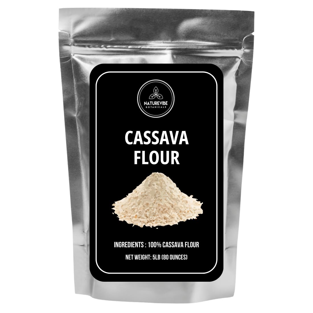 Naturevibe Botanicals Cassava Flour, 5lb | Used for Cooking | Slightly nutty earthy taste (80 Ounces) [Packaging may vary]