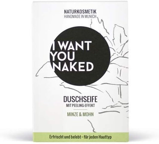 I Want You Naked Natural Soap Mint And Poppy 100G