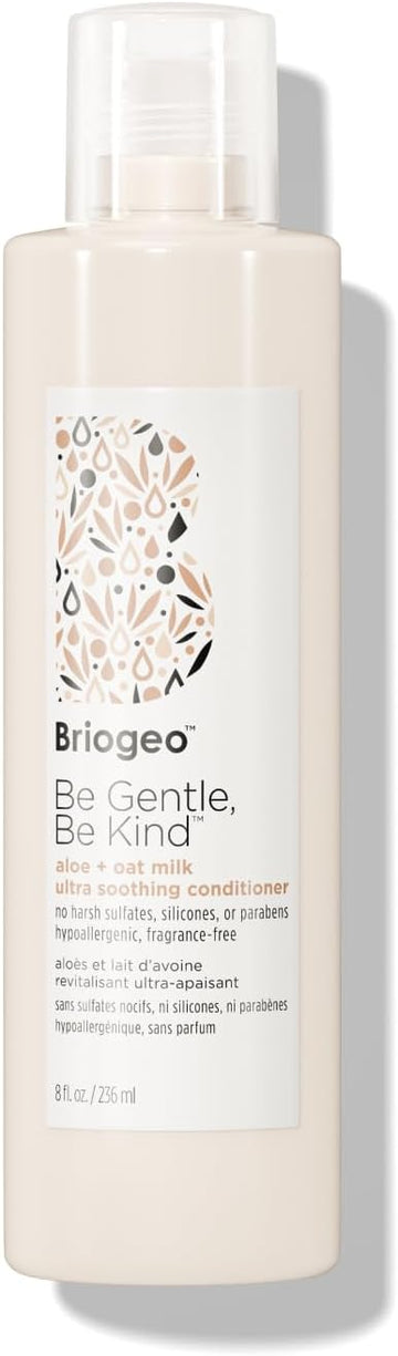 Briogeo Be Gentle, Be Kind Aloe + Oat Milk Ultra Soothing Conditioner | Fragrance Free, Hypoallergenic And Dermatologist-Approved | Vegan, Phalate & Paraben-Free | 236Ml
