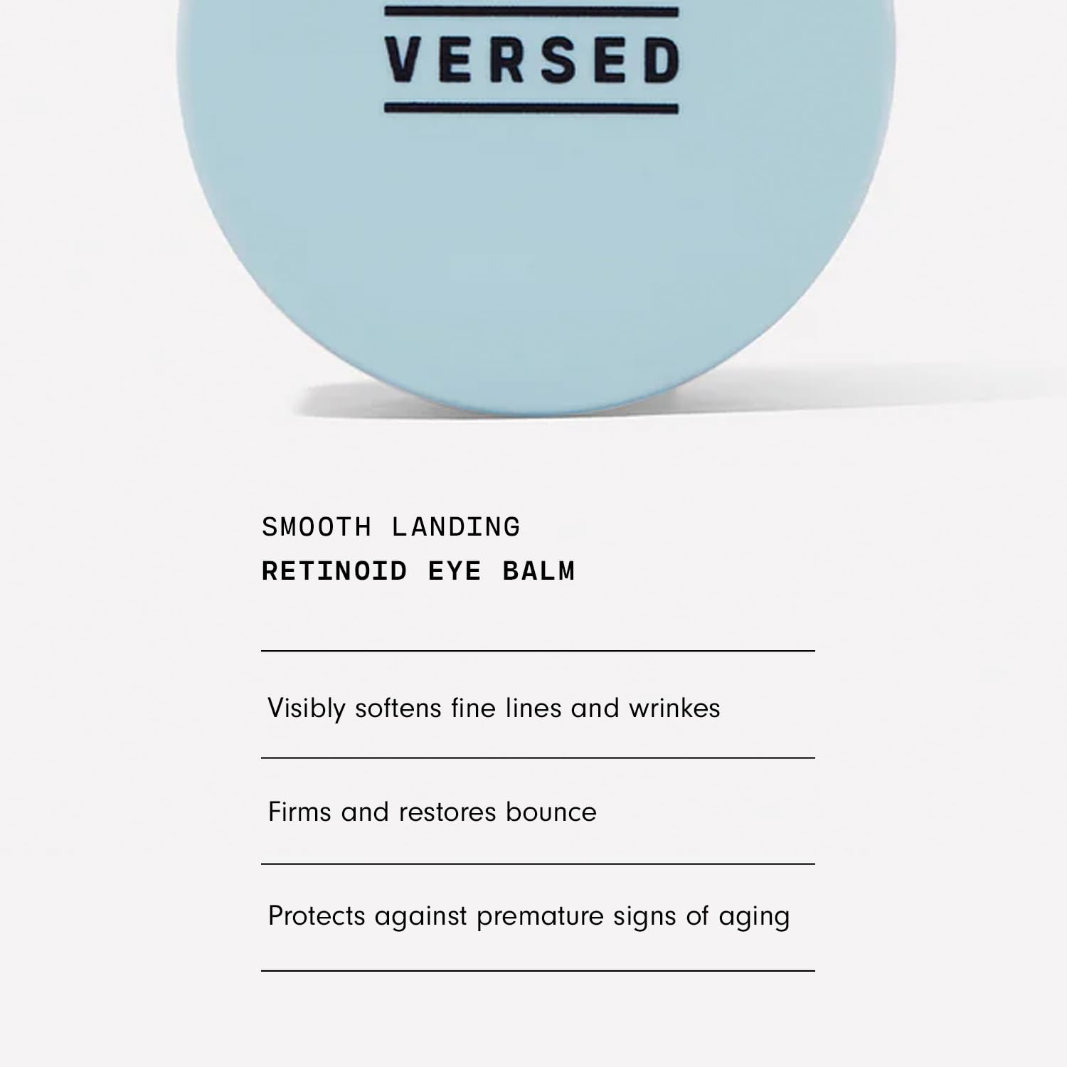 Versed Smooth Landing Advanced Retinoid Eye Balm - Anti Aging Under Eye Balm with Granactive Retinoid for Dark Circles, Crow's Feet & Eye Bags - Suitable for Sensitive Skin (0.42 oz) : Beauty & Personal Care