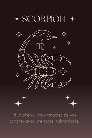 Cahier De Notes Signe Astrologique Avec Phrase Visant À Capturer L'Essence Du Scorpion Et À Souligner Ses Qualités Uniques.: 120 Pages Lignées