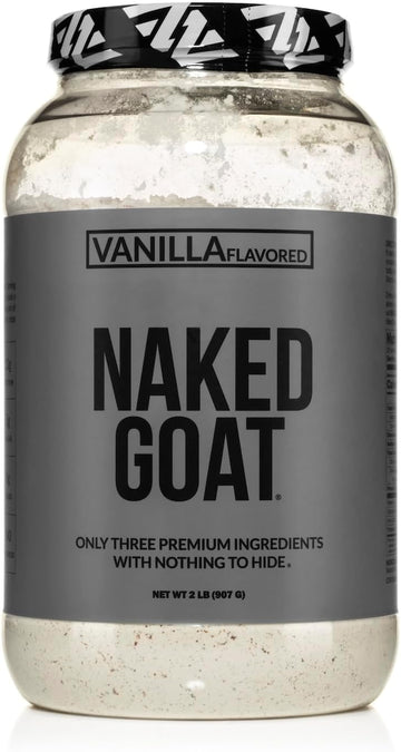 Naked Goat Vanilla Protein Powder - Pasture Fed Goat Whey Protein Powder From Small-Herd Dairies - Only 3 Ingredients - Gmo Free, Soy Free - All Natural - 23 Grams Of Protein - 25 Servings