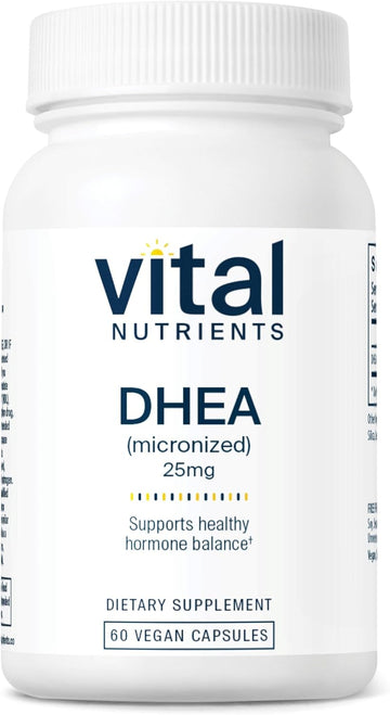 Vital Nutrients Dhea 25 Mg (Micronized) | Supports Metabolism, Bone He