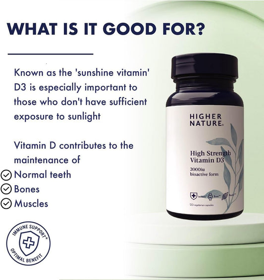 Higher Nature - High Strength - Vitamin D3 2000Iu - Immune System Support - Bone & Muscle Support - Vegetarian Friendly - 120 Capsules