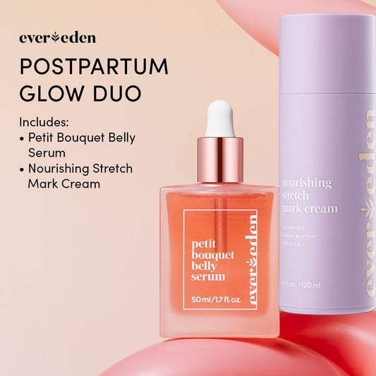 Evereden Postpartum Glow Duo - Petit Bouquet Belly Oil & Nourishing Stretch Mark Cream - Dermatologist-Developed Clean & Vegan Maternity Skincare Postpartum Gifts for New Mom - Stretch Mark Reduction