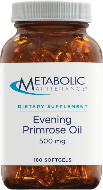 Metabolic Maintenance Evening Primrose Oil Capsules - 500 Milligrams, Cold Pressed GLA + LA (180 Softgels)