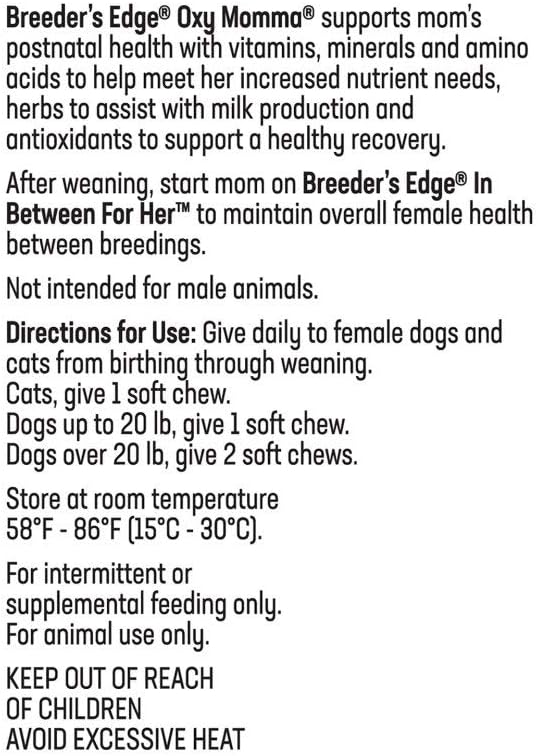 Breeder's Edge Oxy Momma- Nursing & Recovery Supplement- for Small Dogs & Cats- 40ct Soft Chews : Pet Supplies