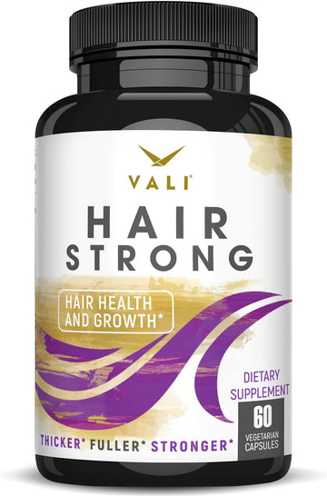 Vali Hair Strong Health & Growth Vitamins With Biotin, Keratin & Collagen - 60 Veggie Capsules. Extra Strength Supplement For Stronger, Thicker, Fuller, Healthier Hair, Skin & Nails. For Women & Men