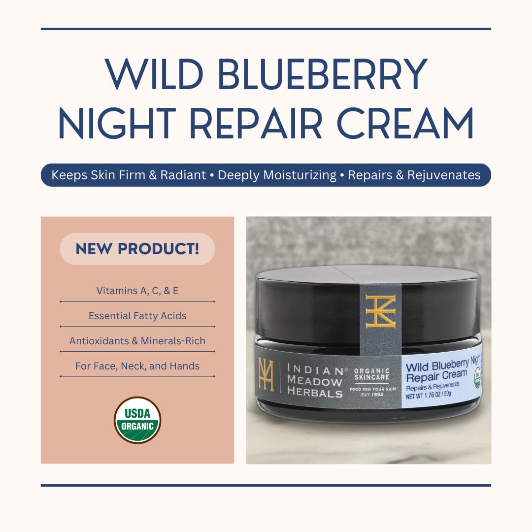 Indian Meadow Herbals Wild Blueberry Night Repair Cream (1.76 oz.) USDA CERTIFIED ORGANIC. Nourishes & rejuvenates. Promotes a radiant complexion. : Beauty & Personal Care