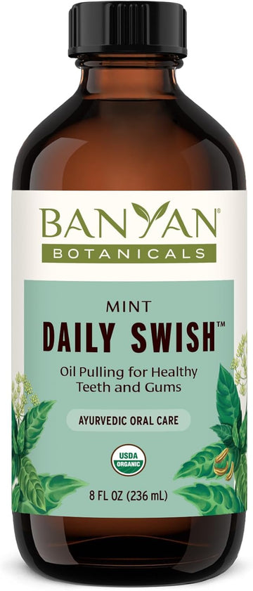 Banyan Botanicals Mint Daily Swish – Organic Ayurvedic Pulling Oil With Coconut Oil – Mouthwash For Fresh Breath And Sparkling Oral Health* – 8 Oz – Non Gmo Sustainably Sourced Vegan