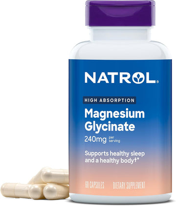 Natrol Magnesium Glycinate Supplements 240 Mg - High Absorption - Calm Magnesium Glycinate For Sleep - 60 Capsules, 30 Day Supply