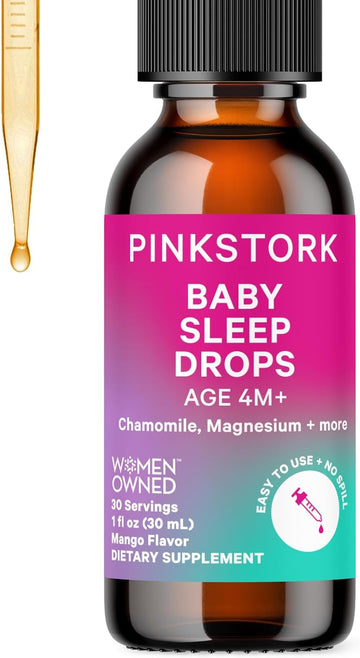 Pink Stork Baby Sleep Drops, Naturally Support Sleep Without Melatonin for Infants, Toddlers, and Kids, Aid Sleep with Chamomile and Magnesium, Baby Essentials for Bedtime, 1 oz, 30 Servings