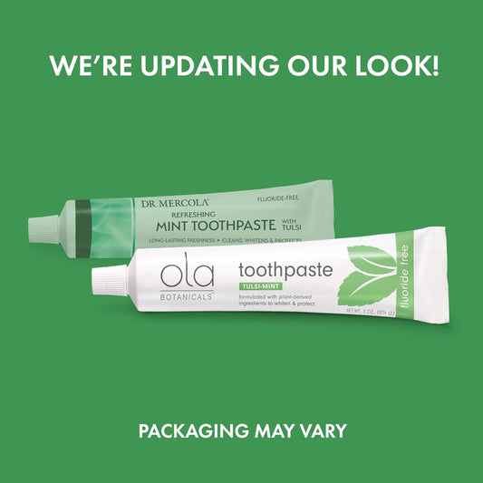 Ola Botanicals Toothpaste (3 Oz.), Tulsi-Mint, Plant-Derived Ingredients To Whiten And Protect, Fluoride Free, Soy Free, Non Gmo, Dr. Mercola