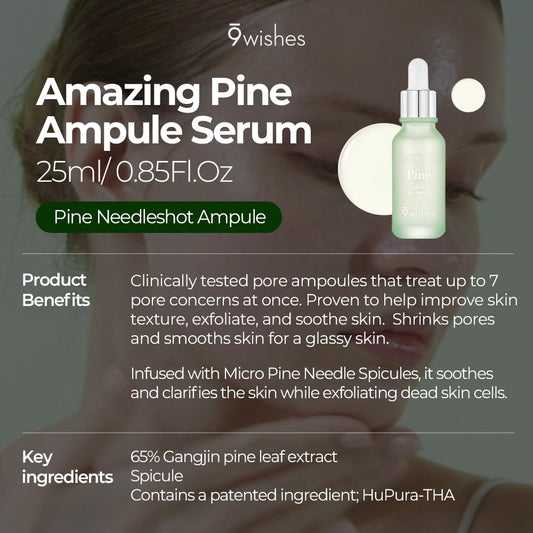 9Wishes Pine Ampule Serum 0.85 Fl. Oz, Pore Reducer & Sebum Control & Dead Skin Cells - Repair & Purify Skin - Soothing Redness Irritation - Pore Refining Serum Soothing Moisturizing Hydration