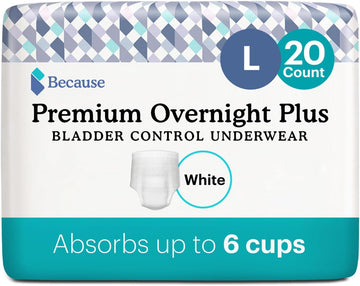 Because Overnight Absorbency Pull Ups - Adult Disposable Incontinence Underwear, Extra Absorbent Nighttime Pull Ups For Men And Women, White, Large, 20 Count