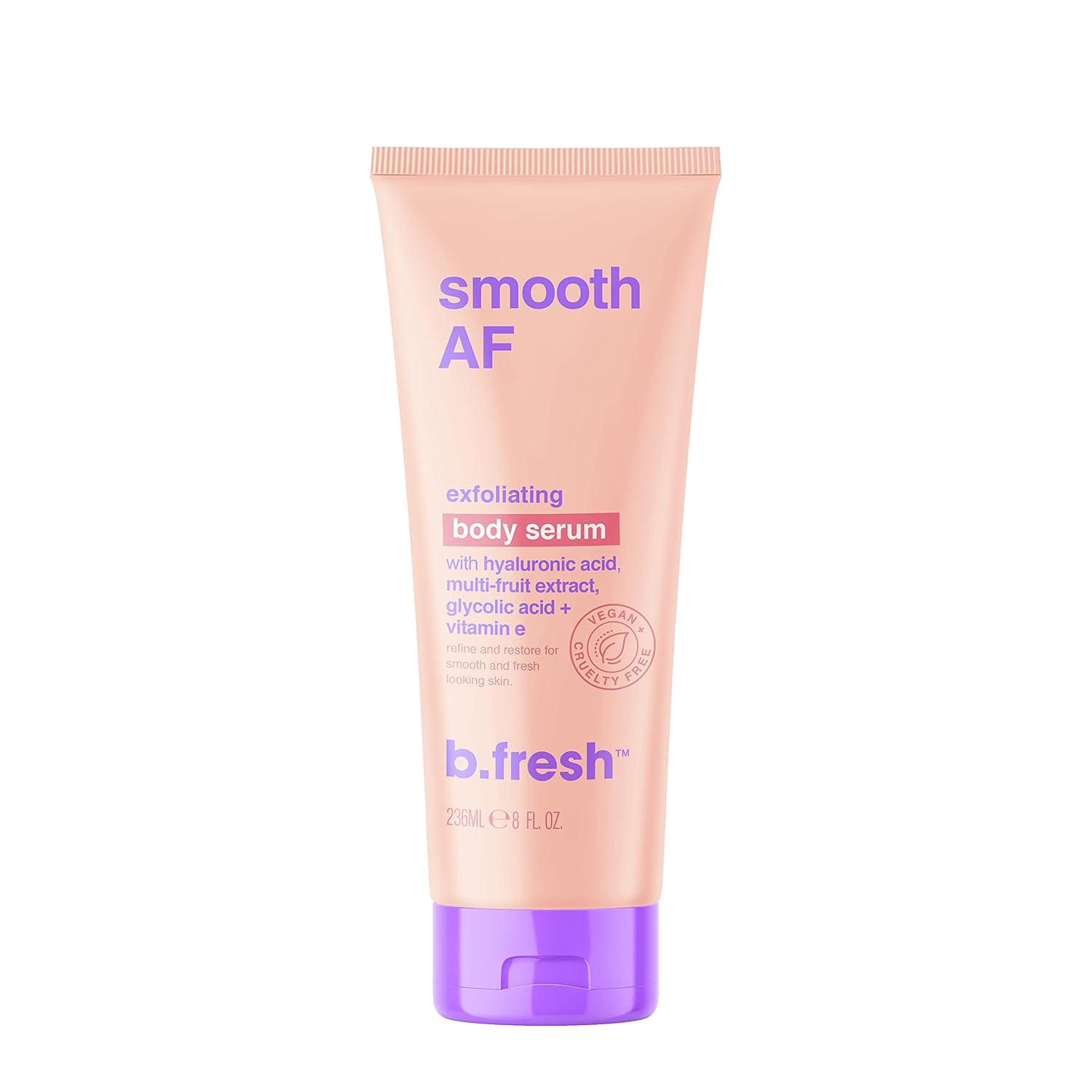 B.Fresh Daily Moisturizing Body Lotion For Skin Exfoliation | Smooth Af Body Serum - Gently Exfoliates, Refines & Restores Skin Texture & Fine Lines, Infused With Hyaluronic Acid + Vitamin E, 8 Fl Oz