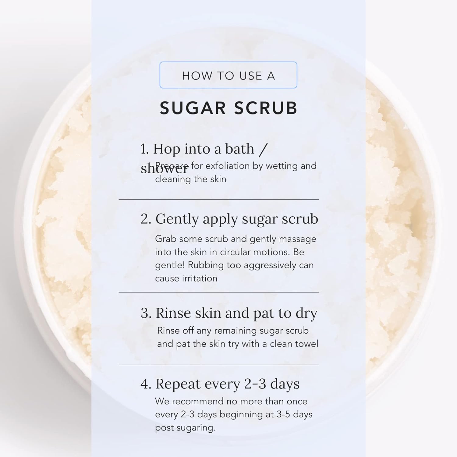 [ Handcrafted Recipe ] – Our Scrubs Are Carefully Handcrafted To Create The Perfect Oil & Sugar Combo!