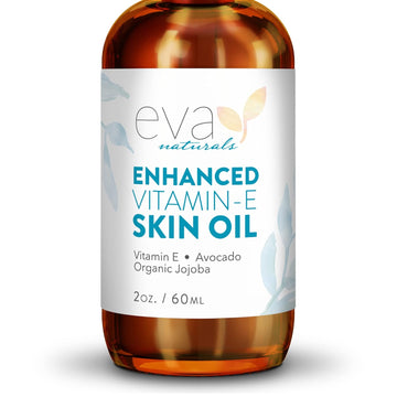 Eva Naturals - Vitamin E Oil For Skin Care - Vitamin E Oil For Skin - Vitamin E Oil For Skin Scar – Xl 2 Oz