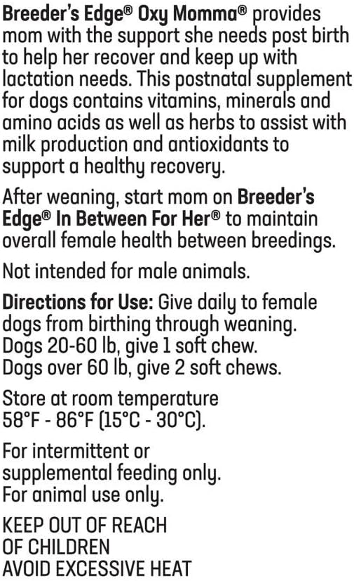 Breeder's Edge Oxy Momma- Nursing & Recovery Supplement- for Medium & Large Dogs- 40ct Soft Chews : Pet Supplies