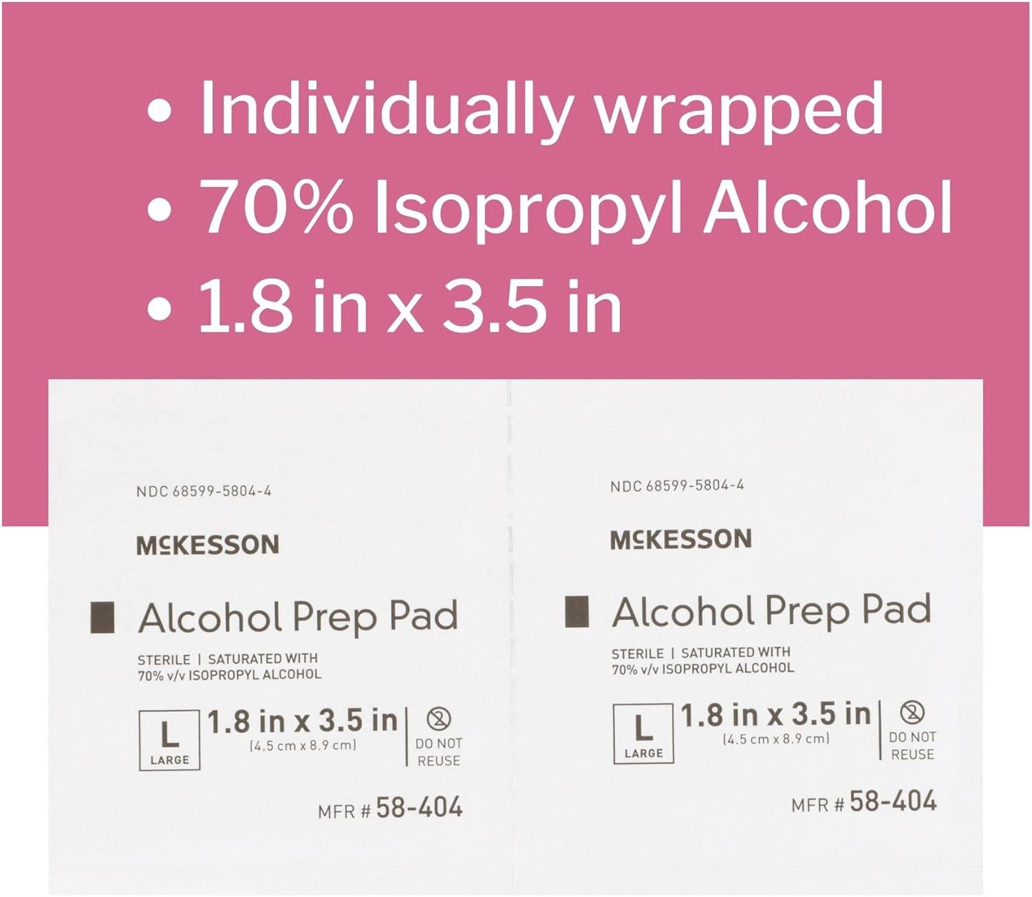 Alcohol Prep Pad, McKesson, Isopropyl Alcohol 70%, Individual Packet, Large, 3.5 X 1.7 Inch, Sterile, 100 Ct. Box, Case of 10 Boxes = 1000 Pads : Health & Household