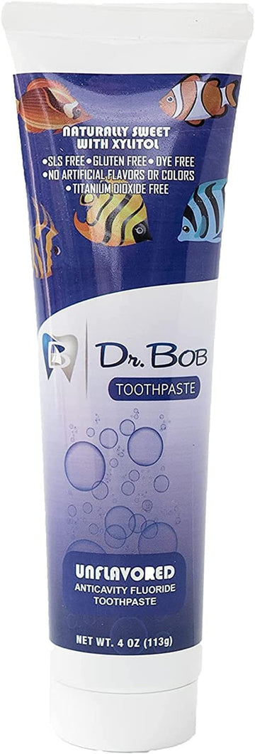 Dr. Bob Unflavored Toothpaste Natural Xylitol Baby Toddler Kids Toothpaste With Fluoride For Sensitive Teeth No Artificial Flavors Sls Free Dye Free 4Oz 4 Ounce Pack Of 1