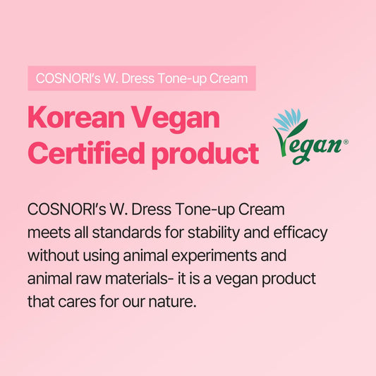 Cosnori W. Dress Tone-Up Cream -Quick Skin Tone Balancer – Evens Out Complexion - No Makeup Natural Look - Long-Lasting Hydrating & Sebum Control Face And Body – Vegan, No Animal Tested – 1.69 Oz