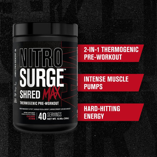 Jacked Factory Nitrosurge Shred Max Preworkout - High-Performance Thermogenic Pre Workout Powder For Men And Women With L Citrulline, Acetyl L Carnitine, Organic Caffeine - 40 Servings, Cherry Bomb