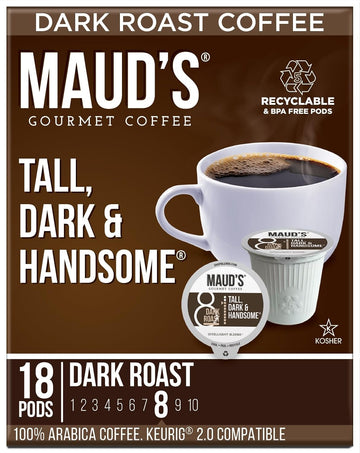 Maud'S Dark Roast Coffee Pods, 18Ct, Recyclable Single Serve Pods – 100% Arabica Coffee, Compatible With Keurig K Cups Maker