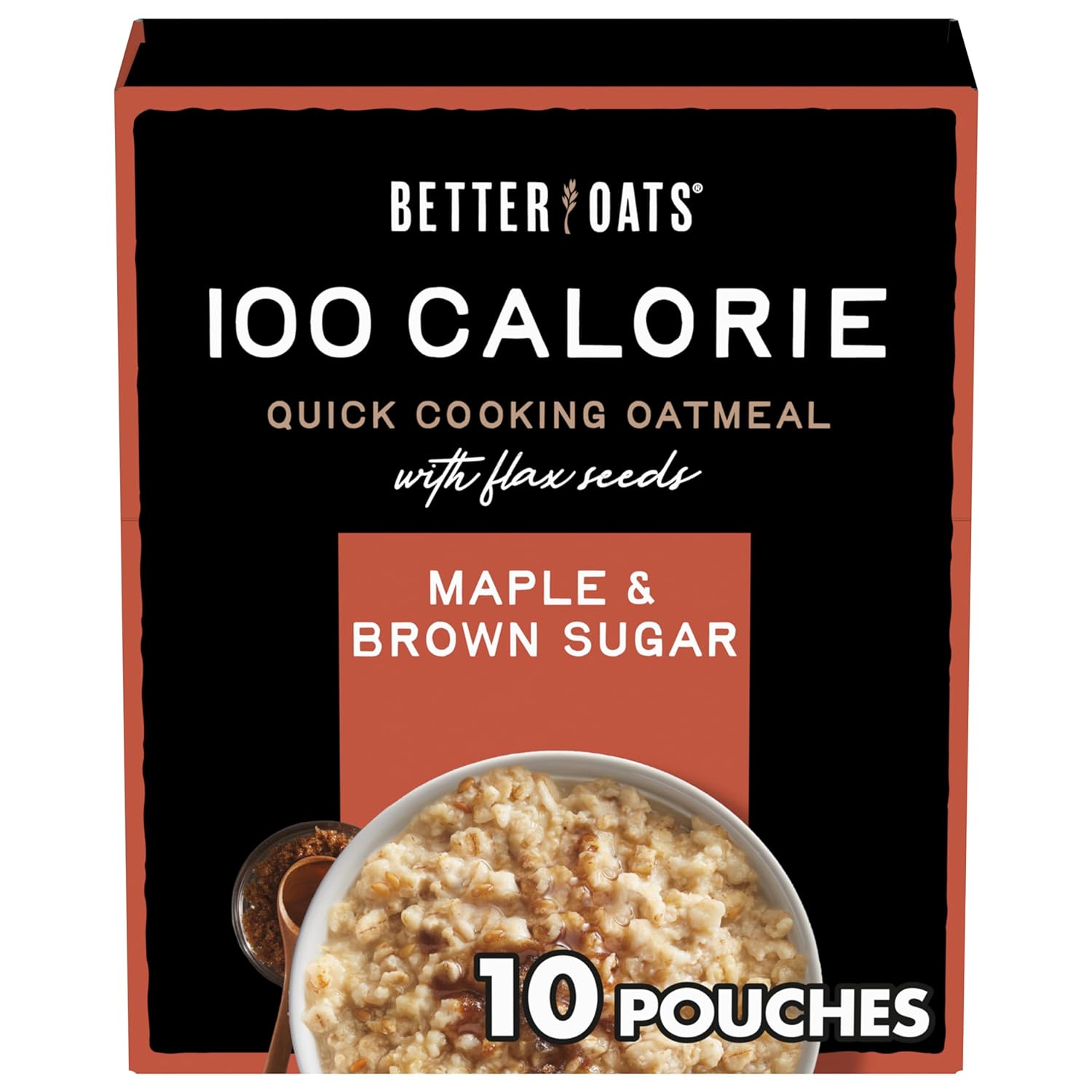 Better Oats 100 Calorie Maple and Brown Sugar Oatmeal Packets, 100 Calorie Oatmeal Pouches, 90 Second Instant Oatmeal with Flax Seeds and Rolled Oats, Pack of 6, 9.8 OZ Pack