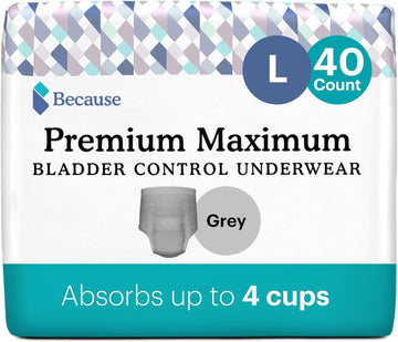 Because Premium Maximum Incontinence Underwear For Men - Heavy Bladder Leak Protection, Ideal For Overnight Leakage, Sleek, Invisible Fit, Grey, Large - Absorbs 4 Cups - 40 Count (2 Packs Of 20)