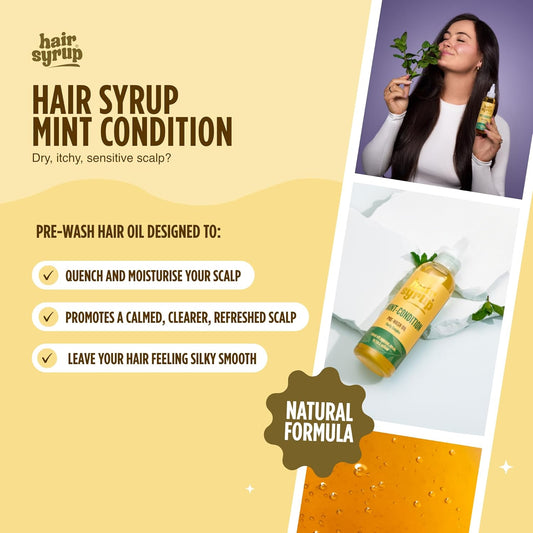 Hair Syrup | Mint Condition: Mint & Tea Tree Hair Oil | For Dry, Itchy Or Sensitive Scalp | Cooling & Soothing Sensation | Peppermint Enriched | Vegan | 100% Natural | 100Ml