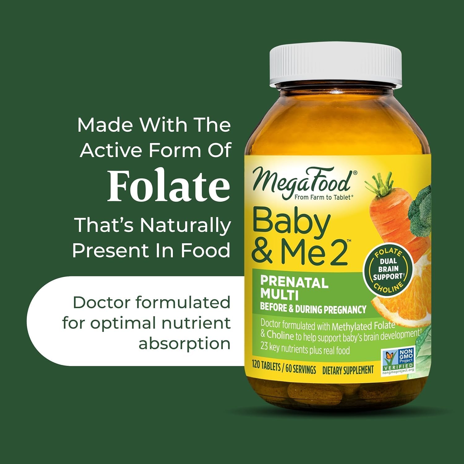 MegaFood Baby & Me 2 Prenatal Vitamin and Minerals - Vitamins for Women - with Folate (Folic Acid Natural Form), Choline, Iron, Iodine, and Vitamin C, Vitamin D and more - 120 Tabs (60 Servings) : Health & Household