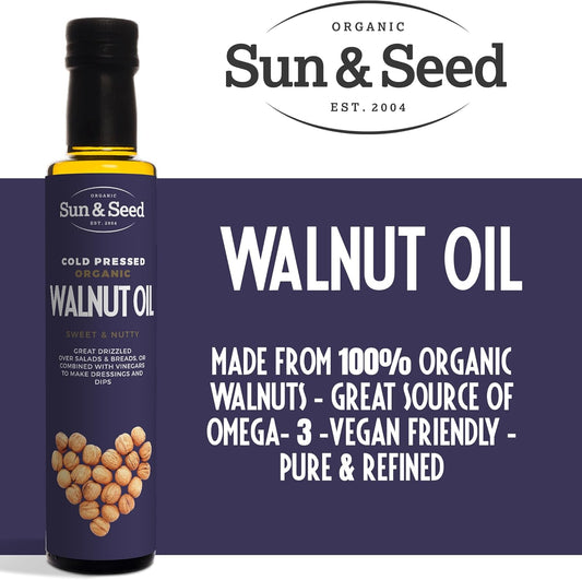 Organic Walnut Oil (Cold Pressed) by Sun & Seed - 250ml - Made from 100% Organic Walnuts - Great Source of Omega-3 - Vegan Friendly - Pure & Refined