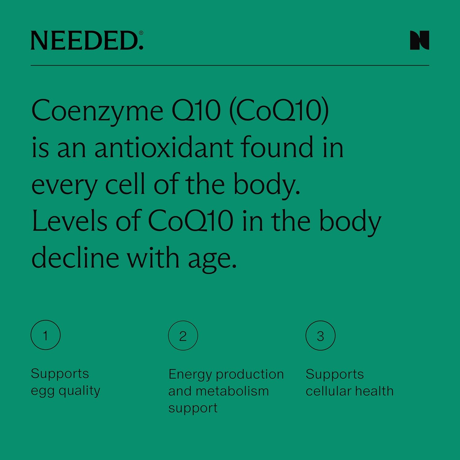 Needed. CoQ10 - Coenzyme Q10, for Men and Women, 200 mg of Ubiquinol, Supports Energy Production, Protects Cells from Damage, and Supports Metabolism | 30 softgels : Health & Household