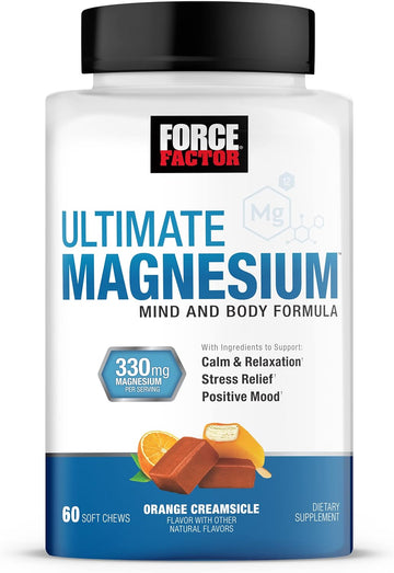 Force Factor Ultimate Magnesium Supplement, Magnesium For Stress Relief, Calm, And Relaxation, Magnesium Chewable, Vegan, Gluten Free, & Non-Gmo, Orange Creamsicle Flavor, 60 Soft Chews