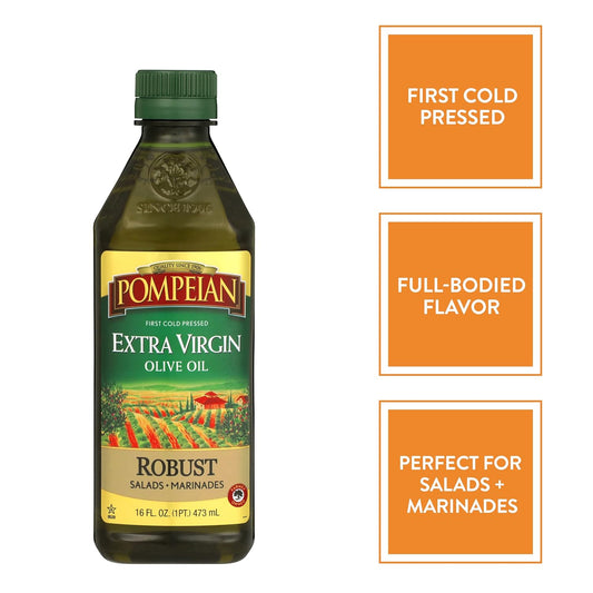 Pompeian Robust Extra Virgin Olive Oil, First Cold Pressed, Full-Bodied Flavor, Perfect For Salad Dressings & Marinades, 16 Fl. Oz