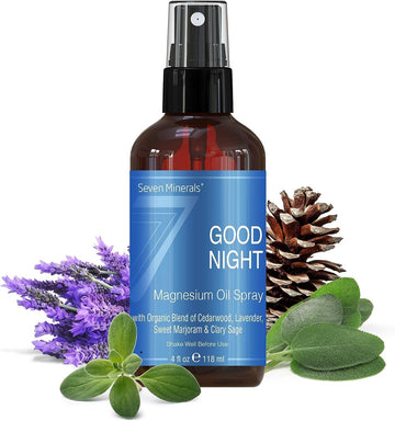 Seven Minerals Good Night Magnesium Spray, Powerful Organic Blend Of Essential Oils (Cedarwood, Lavendar, Sweet Marjoram, & Clary Sage), For Restlessness & Better Sleep (4 Fl Oz)