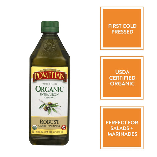 Pompeian Usda Organic Robust Extra Virgin Olive Oil, First Cold Pressed, Full-Bodied Flavor, Perfect For Salad Dressings & Marinades, 24 Fl. Oz