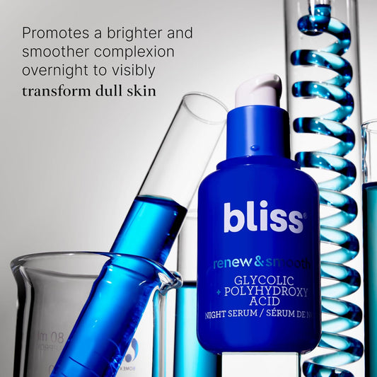 Bliss Renew & Smooth Night Serum- AHA Glycolic + Polyhydroxy Acid - Gently Removes Dead Skin Cells- Transforms Dull Dry Skin- For Hydrating Radiant Glowing Skin - Vegan & Cruelty-Free - 1 Fl Oz