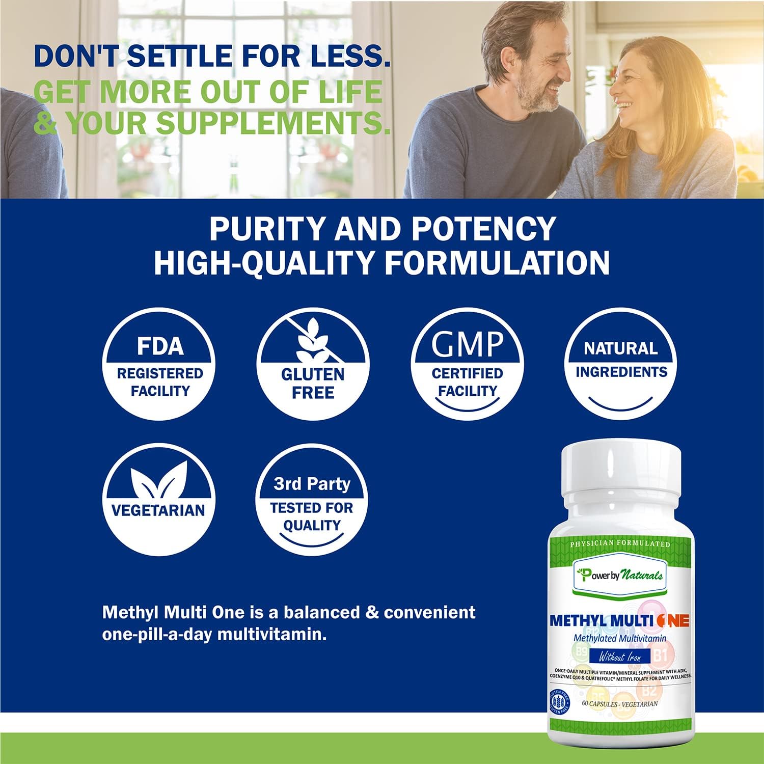 Power By Naturals Methyl Multi One - Methylated Multivitamin with Methylfolate & Methyl B12 for MTHFR Maintenance, 60 Capsules, 2 Month Supply, Made in USA (Packaging May Vary) : Health & Household